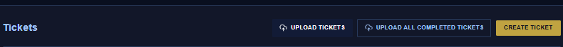 The tickets board header showing the Upload Tickets and Upload all completed tickets buttons
